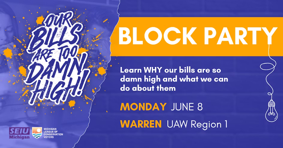 Our Bills Are Too Damn High! Macomb Block Party
